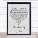 Eagles The Best Of My Love Grey Heart Quote Song Lyric Print