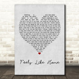 Edwina Hayes Feels like home Grey Heart Song Lyric Print