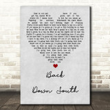 Kings Of Leon Back Down South Grey Heart Quote Song Lyric Print