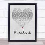Lynyrd Skynyrd Freebird Grey Heart Quote Song Lyric Print