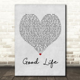 OneRepublic Good Life Grey Heart Quote Song Lyric Print