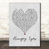 Patrick Swayze Hungry Eyes Grey Heart Quote Song Lyric Print