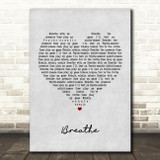 The Prodigy Breathe Grey Heart Quote Song Lyric Print