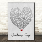 Jealous Guy John Lennon Grey Heart Song Lyric Quote Print