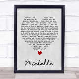 Michelle The Beatles Grey Heart Song Lyric Quote Print
