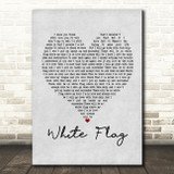 Dido White Flag Grey Heart Song Lyric Print