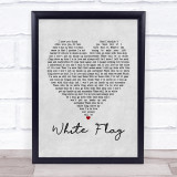 Dido White Flag Grey Heart Song Lyric Print