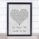 Freya Ridings You Mean The World To Me Grey Heart Song Lyric Print