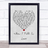 Nat King Cole When I Fall In Love Grey Heart Song Lyric Print