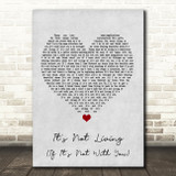 The 1975 It's Not Living (If It's Not With You) Grey Heart Song Lyric Print