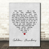 The Beatles Golden Slumbers Grey Heart Song Lyric Print