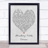 Strawberry Fields Forever The Beatles Grey Heart Song Lyric Quote Print
