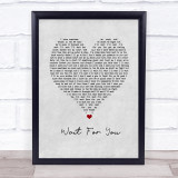 Ady Suleiman Wait For You Grey Heart Song Lyric Print