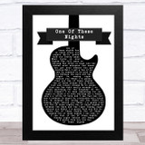 Eagles One Of These Nights Black & White Guitar Song Lyric Music Art Print