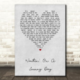 Bruce Springsteen Waitin' On A Sunny Day Grey Heart Song Lyric Print