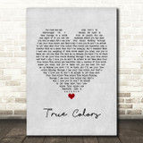 Cyndi Lauper True Colors Grey Heart Song Lyric Print