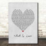 Haddaway What Is Love Grey Heart Song Lyric Print
