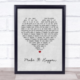 Lawson Make It Happen Grey Heart Song Lyric Print