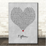 Taylor Swift Fifteen Grey Heart Song Lyric Print