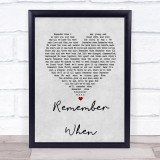 Alan Jackson Remember When Grey Heart Song Lyric Quote Print