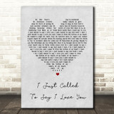 Stevie Wonder I Just Called To Say I Love You Grey Heart Song Lyric Quote Print