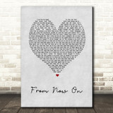 The Greatest Showman From Now On Grey Heart Song Lyric Quote Print
