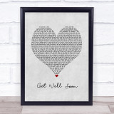 Ariana Grande get well soon Grey Heart Song Lyric Print