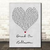 Wallows Drunk On Halloween Grey Heart Song Lyric Print