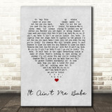 It Ain't Me Babe Bob Dylan Grey Heart Song Lyric Quote Print