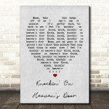 Knockin' On Heaven's Door Bob Dylan Grey Heart Song Lyric Quote Print