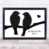 Madness It Must Be Love Lovebirds Black & White Song Lyric Print