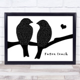 Missy Higgins Futon Couch Lovebirds Black & White Song Lyric Print