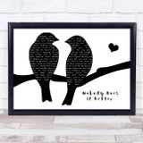 Carly Simon Nobody Does It Better Lovebirds Black & White Song Lyric Music Art Print