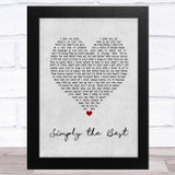 Noah Reid Simply the Best Grey Heart Song Lyric Music Art Print