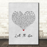 Paul McCartney Let It Be Grey Heart Song Lyric Music Art Print