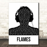 David Guetta & Sia Flames Black & White Man Headphones Song Lyric Print