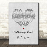Rebecca Ferguson Nothings Real but Love Grey Heart Song Lyric Music Art Print