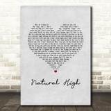 Bloodstone Natural High Grey Heart Song Lyric Music Art Print