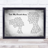 Berlin Take My Breath Away Man Lady Couple Grey Song Lyric Quote Print