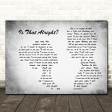 Lady Gaga A Star Is Born Soundtrack Is That Alright Couple Grey Song Lyric Print