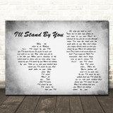 The Pretenders I'll Stand By You Man Lady Couple Grey Song Lyric Quote Print