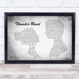 Bruce Springsteen Thunder Road Man Lady Couple Grey Song Lyric Quote Print