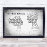 Journey Don't Stop Believing Man Lady Couple Grey Song Lyric Quote Print