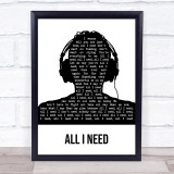 Al Green All I Need Black & White Man Headphones Song Lyric Wall Art Print