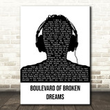 Green Day Boulevard Of Broken Dreams Black & White Man Headphones Song Lyric Wall Art Print