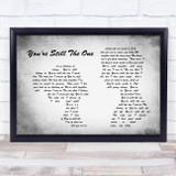 Shania Twain You're Still The One Man Lady Couple Grey Song Lyric Quote Print