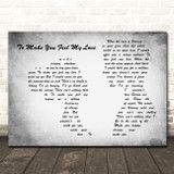 Garth Brooks To Make You Feel My Love Man Lady Couple Grey Song Lyric Print
