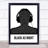 Nahko And Medicine For The People Black As Night Black & White Man Headphones Song Lyric Quote Music Print