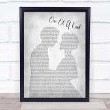 Busted One Of A Kind Man Lady Bride Groom Wedding Grey Song Lyric Wall Art Print