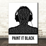 The Rolling Stones Paint It Black Black & White Man Headphones Song Lyric Quote Music Print